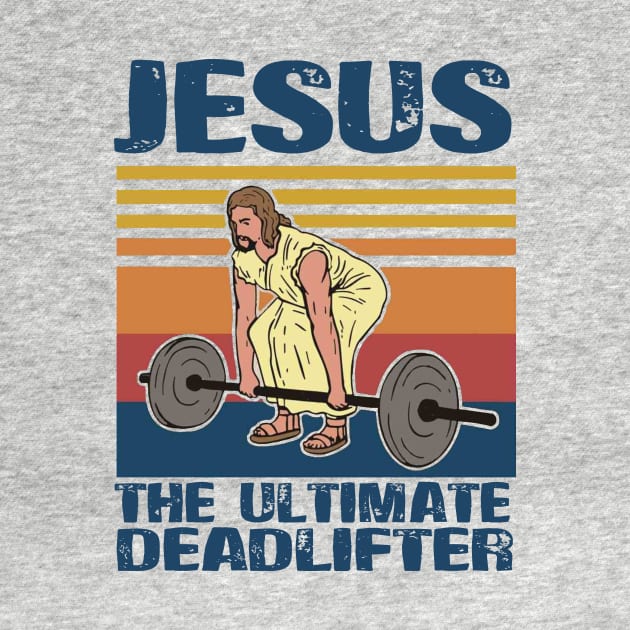 Jesus The Ultimate Deadlifter by bonsauba